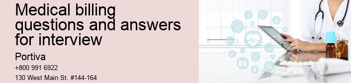 medical billing questions and answers for interview